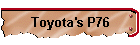 Toyota's P76